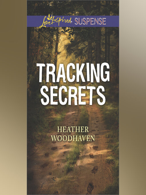 Title details for Tracking Secrets by Heather Woodhaven - Wait list
